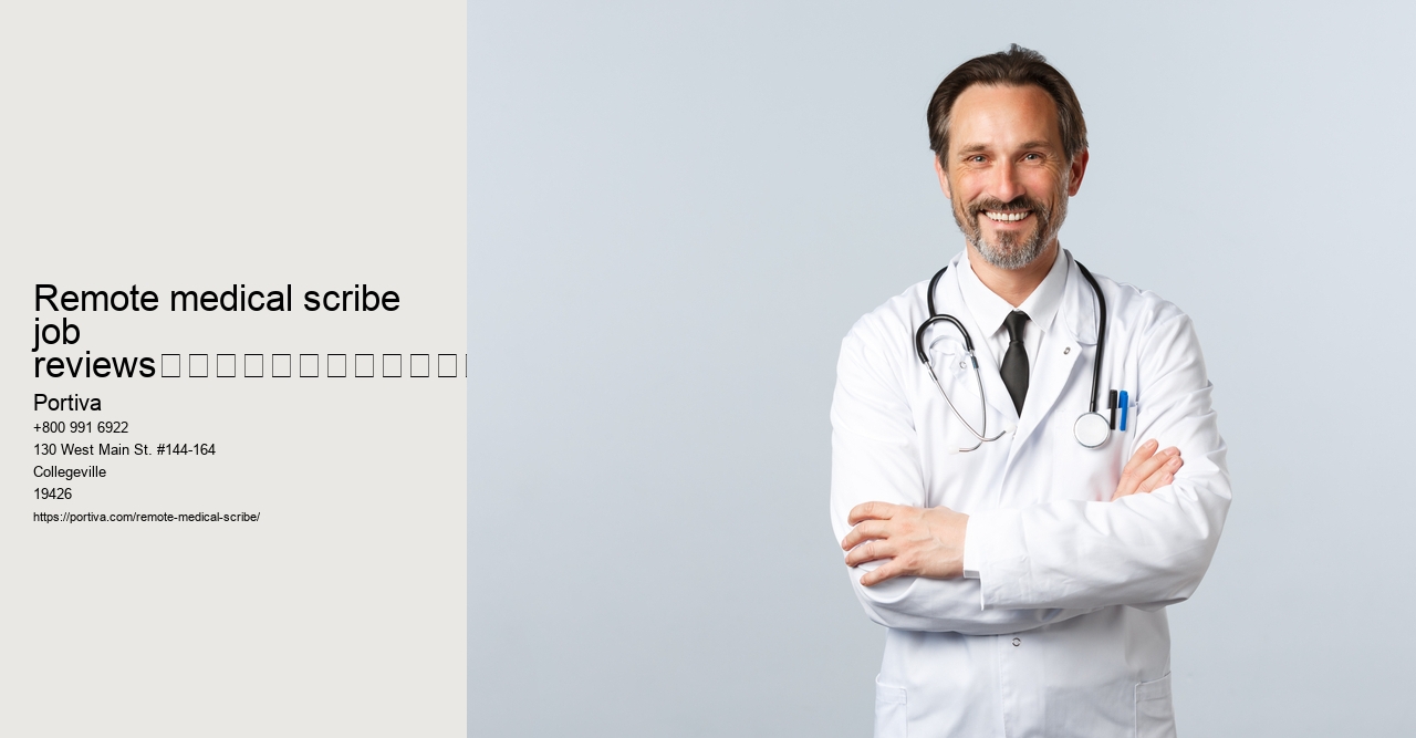 remote medical scribe job reviews																